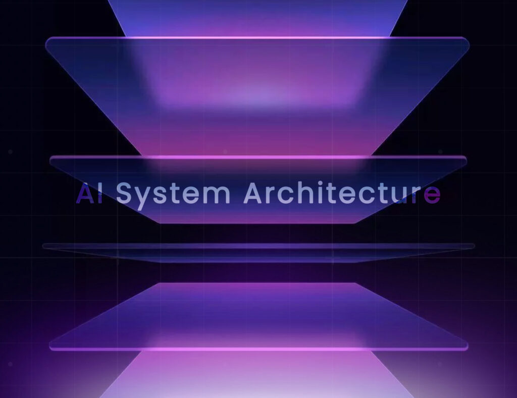 AI system architecture illustration with layered, futuristic glowing platforms in purple and blue tones, representing the structured layers of an AI system architecture between the model and the user.