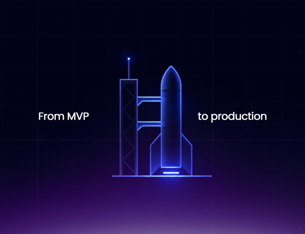 Illustration of a glowing rocket on a launchpad with the text “From MVP to production,” representing MVP to production challenges in scaling a digital product.
